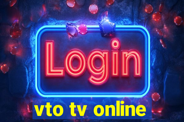 vto tv online